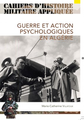 Guerre et action psychologiques en Algerie