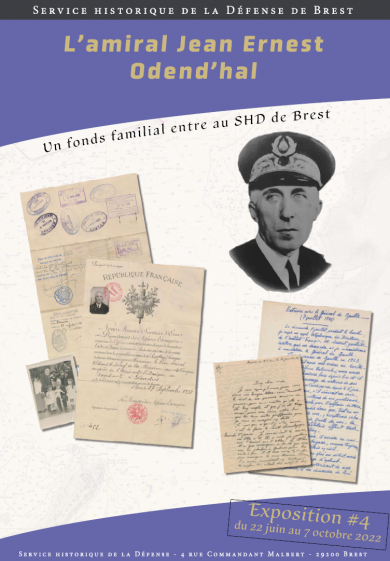 Affiche expo « L’amiral Jean Ernest Odend’hal (1884-1957) : un fonds privé entre au SHD de Brest »