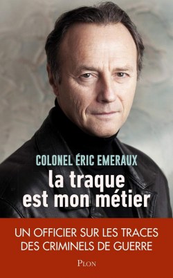Couverture de l'ouvrage "La traque est mon métier" de Éric Emeraux